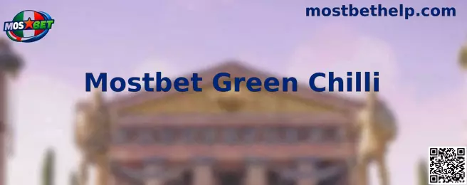 Pantalla del juego Mostbet Green Chilli