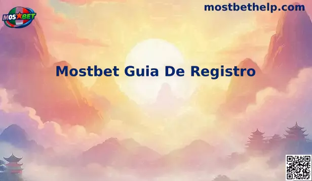 Guía de Registro Mostbet México
