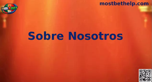 Sobre Nosotros Mostbet México