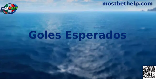 Goles Esperados xG análisis fútbol Mostbet México