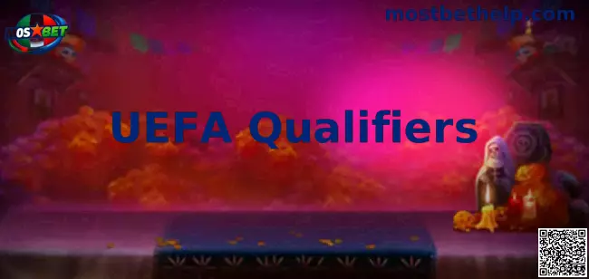 UEFA Qualifiers Mostbet México