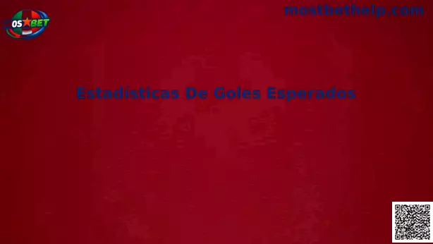Estadísticas de goles esperados xG Mostbet México