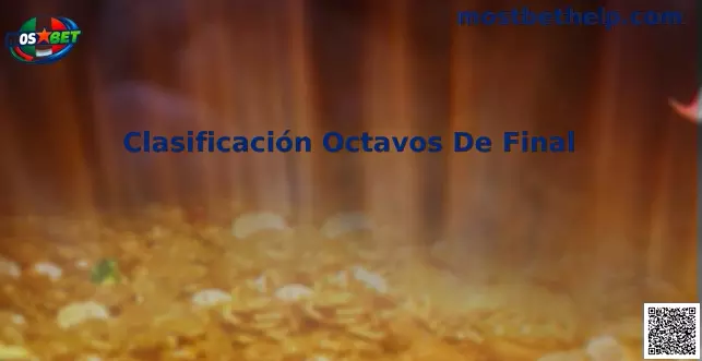 Clasificación Octavos de Final