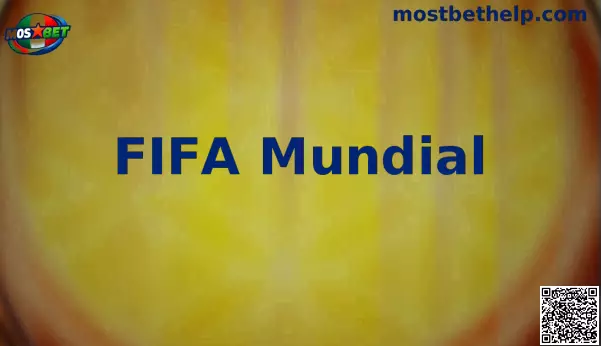 FIFA Mundial Mostbet México