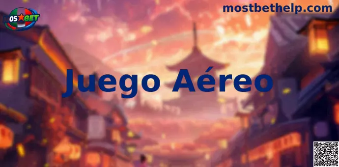 Juego Aéreo Mostbet México