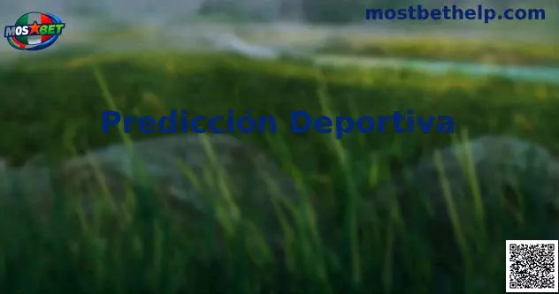Predicción deportiva Mostbet México